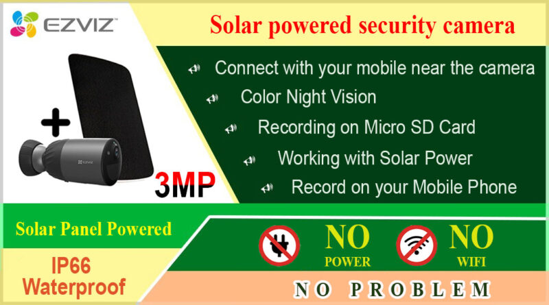 Ezviz solar powered security camera ezvizlanka Colombo Srilanka